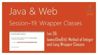 Wrapper Classes in Java lowestOneBit Method of Integer and Long Wrapper Classes in Java