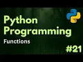 Functions Parameters Python Programming Ep 21