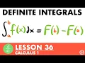 Basic Definite Integrals Calculus Lesson 36 - JK Math