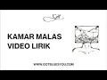 Download Lagu Gie - Kamar Malas (Video Lirik)