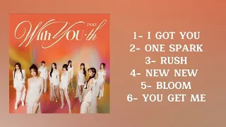 [Full Album] TWICE (트와이스) - With Y O U th