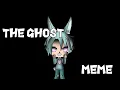 Download Lagu 👻the ghost meme//🎃Halloween special \\\\gacha life