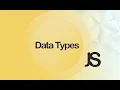 JavaScript Data Types