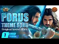 Porus Theme Song - Porus Original Sound Track | Swastik Music Watch Now