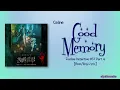Download Lagu Celine (셀린) – 좋은 기억으로 남아지기를 (Good Memory) [Zombie Detective OST Part 4] [Color_Coded_Rom|Eng Lyrics]
