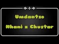 Umdantso - Nhani x Chustar