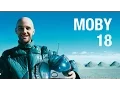 Lagu Moby - 18 (Official Audio)
