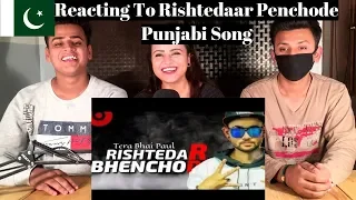 rishtedar bhenchod main bhi changa punjabi song pakistanis recation 
