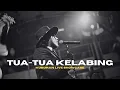 Download Lagu KUBURAN - TUA TUA KELABING (Live Showcase At Tambuhak Bandung)