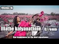 Download Lagu Illathe kalyanathine🎧Dj remix 🎧by [👉 DJ Kid👈]