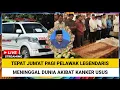 Download Lagu Tepat Jum'at Pagi Pelawak Legendaris Meninggal Dunia Akibat Kanker Usus