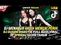 Lagu DJ DUGEM DISKOTIK FULL BASS VIRAL AKHIR TAHUN - DJ MENABUR KASIH MENUAI PERIH VIRAL TIKTOK TERBARU