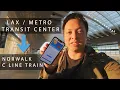 LAX to Norwalk by Metro C Line Full Ride via the NEW LAX Transit Center