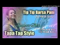 Download Lagu Tip Tip Barsa Pani (Tapa Tap Style) Jhumar Mix Dj Manish And Nitish Babu Otar Chakradharpur