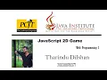 JavaScript 2D Game Development Java Institute Tharindu Dilshan