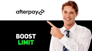 How to Increase the Afterpay Limit 2025