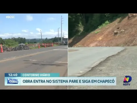 Contorno Viário de Chapecó: obras entram no sistema pare e siga no Oeste