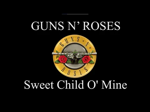 Download MP3 guns N' roses - sweet child O' mine (lyric video)