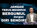 Download Lagu JANGAN TERUS-MENERUS BERGUMUL DENGAN DIRI SENDIRI // PS PHILIP MANTOFA // MAKANAN ROHANI