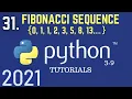 Python 3 9 Tutorials Fibonacci Sequence In Python Fibonacci Series Python Tutorial For Beginners