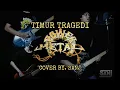 Download Lagu Power Metal - Timur Tragedi || (Cover by SANJ)