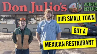 Our Small Town Got A Mexican Restaurant