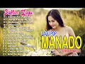 Download Lagu LAGU POP MANADO TERBARU FULL ALBUM 2021