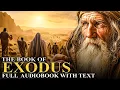 THE BOOK OF EXODUS Escape From Egypt 10 Commandments - Full book With Text