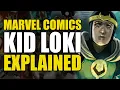 Marvel Comics Kid Loki Explained Comics Explained