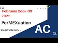 Codechef February Cook-Off 2022 PerMEXuation Solution in C with Code