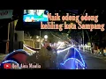 Lagu VLOG Naik ODONG ODONG Kelilig KOTA SAMPANG || Qori Aina Maulia
