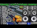 Download Lagu DANGDUT KOPLO KENDANG RAMPAK LAGU DANGDUT LAWAS - MAHAL - MENGAPA @RagilPongdut