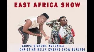msanii snopa bigsome amfunika christian belaa jukwaani nchi burundi promota afunguka 