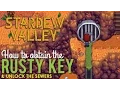 Where to get the Rusty Key Unlock the Sewers Stardew Valley