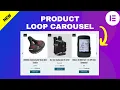 Elementor Loop Carousel Transform Your Product Showcase with Loop Carousel Widget