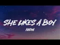Lagu Nxdia - She Likes A Boy (Lyrics)