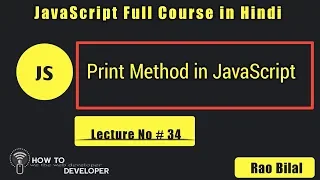 JavaScript Tutorials in Hindi Part 34 Print method in JavaScript in