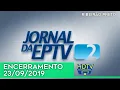 Download Lagu 🕖 EPTV2 RIBEIRÃO PRETO/Encerramento do dia 23/09/2019