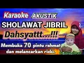 Download Lagu Sholawat Jibril (Karaoke Akustik)