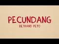 Lagu Pecundang - Betrand Peto (Lyrics)