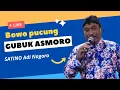 Download Lagu BOWO PUCUNG LANGGAM GUBUK ASMORO || SATINO ADI NAGORO || CAMPURSARI NAYANTAKA WONOGIRI