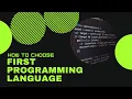 How to choose first programming language which should be first programming language Trispire You