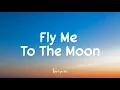 Download Lagu Joytastic Sarah - Fly Me To The Moon (Lyrics)