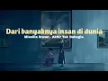 Download Lagu Misellia Ikhwan - Akhir Tak Bahagia (Lirik Video) tiktok version ~ dari banyaknya insan di dunia