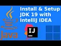 How to install and setup OpenJDK 19 for Running a Java Project on IntelliJ IDE in Windows 11 2023