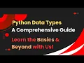 Python Data Types A Comprehensive Guide Learn the Basics and Beyond with Us