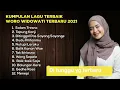 Kumpulan lagu terbaik woro widowati terbaru 2021
