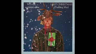 Wham Last Christmas Alternate Single Version 1984 