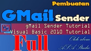 Full Pembuatan GMail Sender Visual Basic 2010 Tutorial