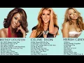 Download Lagu Whitney Houston , Celine Dion  , Mariah Carey Best Songs - Best Of The World Divas